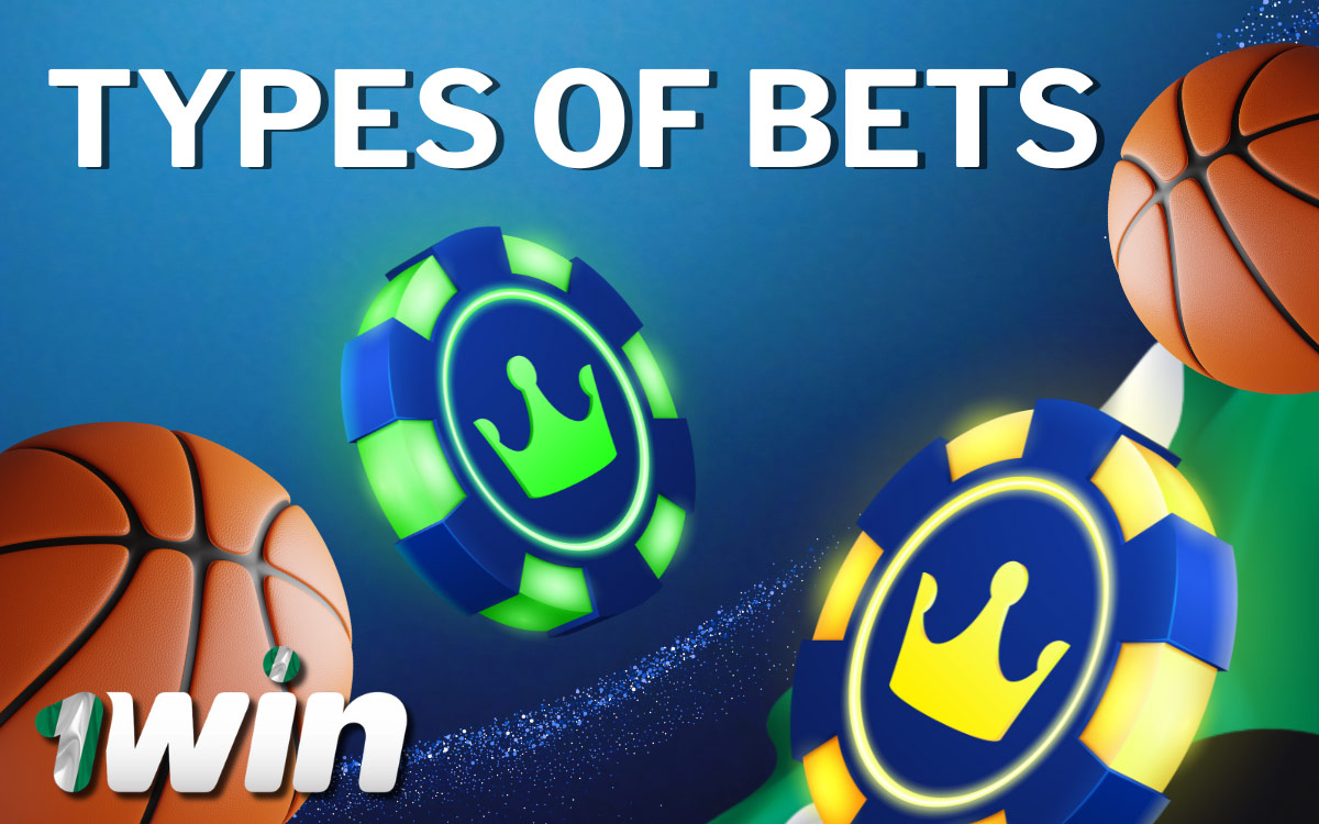 1win Types of Bets on Basketball