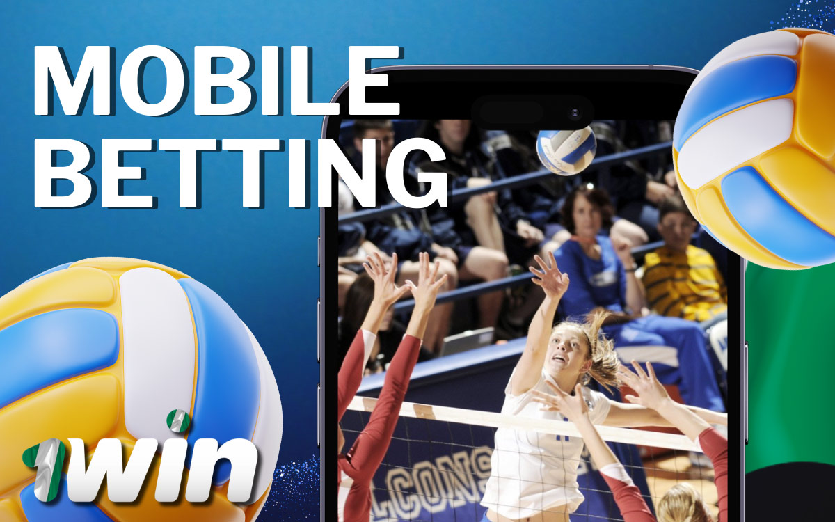 Mobile App for Volleyball Betting 1Win Nigeria