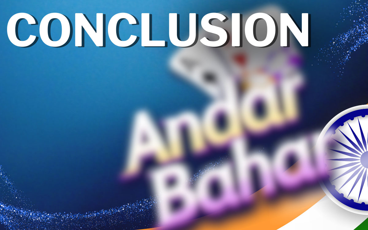 Andar Bahar Conclusion